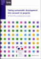 Taking sustainable development into account in projects. The French RST02 evaluation grid user guide (A series of reference work