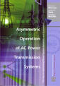 Asymmetric operation of AC power transmission system