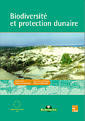 Biodiversit et protection dunaire (Actes de colloque, Bordeaux, 17-19 avril 1996, Collection Office national des forts)