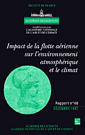 Impact de la flotte arienne sur l'environnement atmosphrique et le climat (Rapport commun Acadmie des Sciences & Acadmie Nat