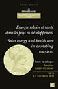 Energie solaire et santé dans les pays en développement (colloque de l'Académie des sciences)