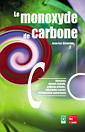 Le monoxyde de carbone: formation, mesure, toxicit, pollution urbaine, principales causes d'intoxication oxycarbone