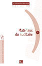 Matriaux du nuclaire (rapport sur la science et la technologie N5 juillet 2000)