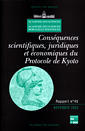 Conséquences scientifiques, juridiques et économiques du Protocole de Kyoto (Rapport de l'Académie des Sciences 45)