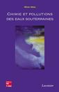 Chimie et pollutions des eaux souterraines