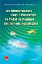 Les biomarqueurs dans l'valuation de l'tat cologique des milieux aquatiques