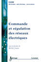Commande et rgulation des rseaux lectriques (Trait EGEM, srie Gnie lectrique)