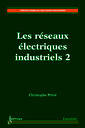 Les réseaux électriques industriels 2