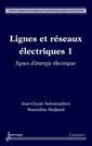 Lignes et réseaux électriques 1 : lignes d'énergie électrique
