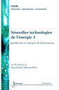 Nouvelles technologies de l'nergie 3 : gothermie & nergies de la biomasse (Trait EGEM, srie gnie lectrique)