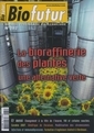 Biofutur N 282 : la bioraffinerie des plantes, une alternative verte