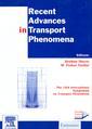 Recent advances in transport phenomena (12th International symposium on transport phenomena)