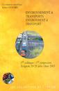 Environnement et transports / Environment and transport: 1er colloque / 1st symposium, Avignon 19-20 Juin / June 2003 (Actes INR