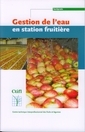 Gestion de l'eau en station fruitire (Hortipratic)