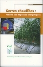 Serres chauffes: rduire ses dpenses nergtiques (Hortipratic)