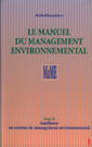 Le manuel du management environnemental Tome 2: amliorer un systme de management environnemental