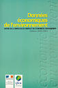 Données économiques de l'environnement: Rapport de la commission des comptes et de l'économie de l'environnement (Edition 2000-2