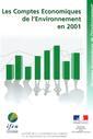 Les comptes économiques de l'environnement en 2001 (Données économiques de l'Environnement)