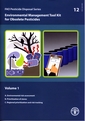 Environmental management tool kit for obsolete pesticides, Vol. 1 : A. E nvironmental risk assessment, B. Prioritization of stor