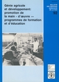 Gnie agricole & dveloppement : promotion de la main d'oeuvre, programmes de formation & d'ducation (bulletin des services agr