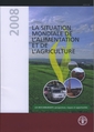 La situation mondiale de l'alimentation et de l'agriculture 2008. Les biocarburants: perspectives, risques et opportunits