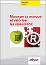 Manager sa marque et valoriser les valeurs RSE - recueil de normes