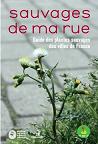Sauvages de ma rue