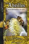 Les abeilles et la fabrication du miel