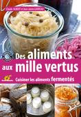 Des aliments aux milles vertues