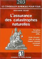 L'assurance des catastrophes naturelles : Mode d'emploi