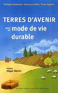 Terres d'avenir : Pour un mode de vie durable