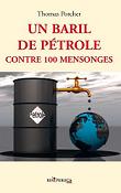 Un baril de ptrole contre 100 mensonges