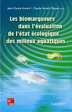 Les biomarqueurs dans l'valuation de l'tat cologique des milieux aquatiques