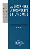 La biosphre, la biodiversit et l'homme