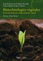 Biotechnologies vgtales : environnement, alimentation, sant