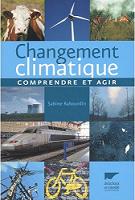 Changement climatique : Comprendre et agir