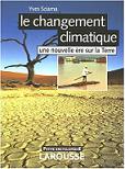Le changement climatique : Une nouvelle re sur la Terre