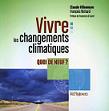 Vivre les changements climatiques - Quoi de neuf ?