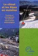 Le climat et les Alpes en mutation