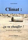 Climat : a va chauffer !