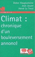 Climat : chronique d'un bouleversement annonc