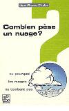 Combien pse un nuage ?