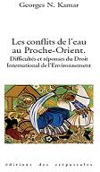 Les conflits de l'eau au Proche-Orient - Difficults et rponses du Droit International de l'Environnement