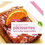 Je cuisine mes ptisseries aux huiles essentielles