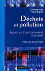 Dchets et pollution : Impact sur l'environnement et la sant