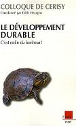 Le dveloppement durable, c'est enfin du bonheur !