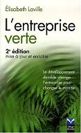 L'entreprise verte : Le dveloppement durable change l'entreprise pour changer le monde