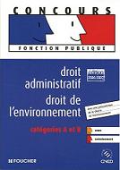 Droit administratif Droit de l'environnement : Catgories A et B