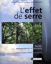 L'effet de serre : Ralit, consquences et solutions
