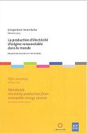 La production d'lectricit d'origine renouvelable dans le monde : Wordwide electricity production from renewable energy sources